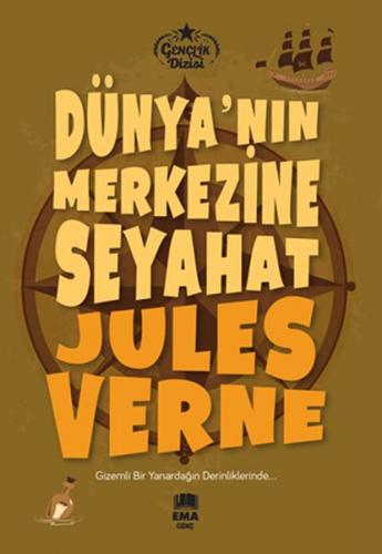 Dünya’nın Merkezine Seyahat Jules Verne