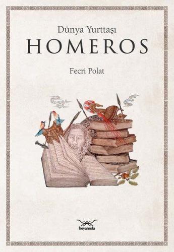 Dünya Yurttaşı Homeros Fecri Polat