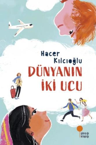 Dünyanın İki Ucu Hacer Kılcıoğlu