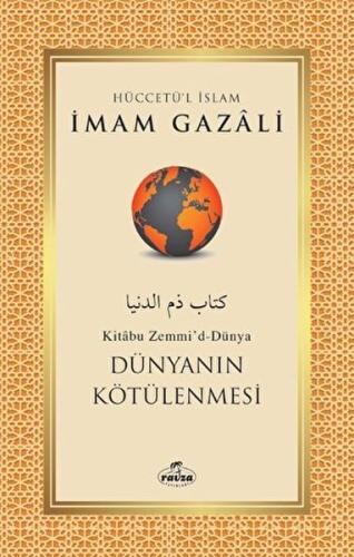 Dünyanın Kötülenmesi İmam Gazali