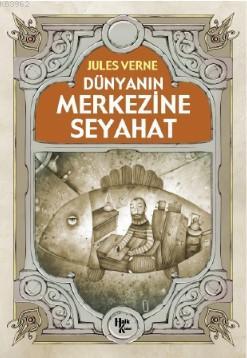 Dünyanın Merkezine Seyahat
