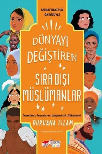 Dünyayı Değiştiren Sıra Dışı Müslümanlar Burhana İslam