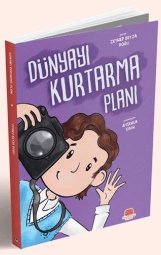 Dünyayı Kurtarma Planı Zeynep Beyza Doğu