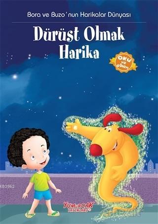 Dürüst Olmak Harika