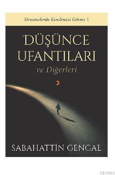 Düşünce Ufantıları ve Diğerleri