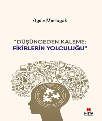 Düşünceden Kaleme- Fikirlerin Yolculuğu