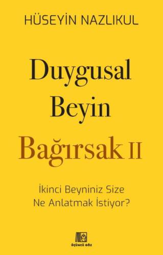 Duygusal Beyin - Bağırsak 2 Hüseyin Nazlıkul