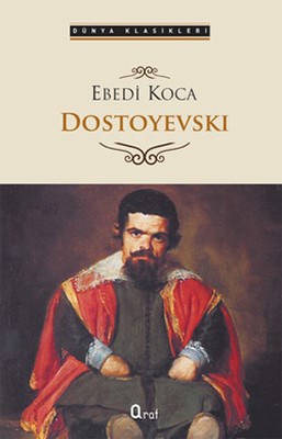 Ebedi Koca Fyodor Mihayloviç Dostoyevski