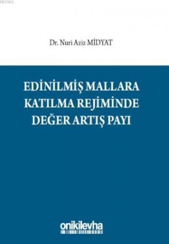 Edinilmiş Mallara Katılma Rejiminde Değer Artış Payı