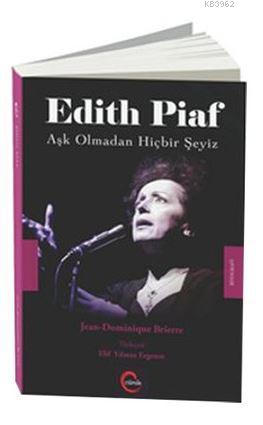 Edith Piaf Jean-Dominique Brierre