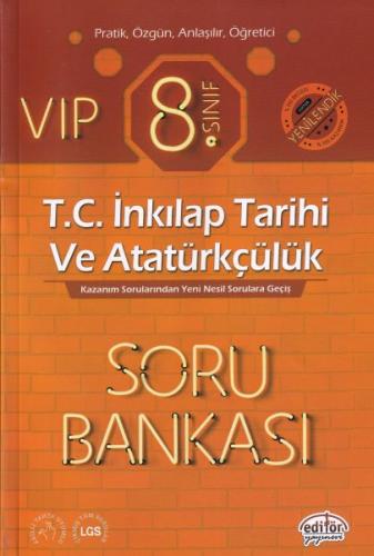 Editör 8. Sınıf VIP T.C. İnkılap Tarihi ve Atatürkçülük Soru Bankası (YENİ)