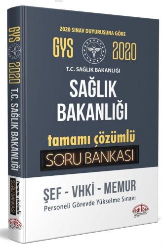 Editör Yayınları 2020 GYS Sağlık Bakanlığı ve Bağlı Kuruluşları Tamamı Çözümlü Soru Bankası