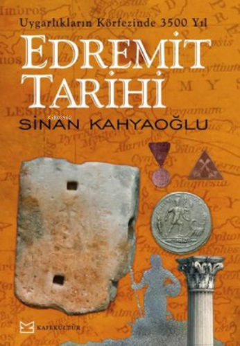 Edremit Tarihi Sinan Kahyaoğlu