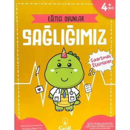 Eğitici Oyunlar - Sağlığımız (Çıkartmalı) Kolektif