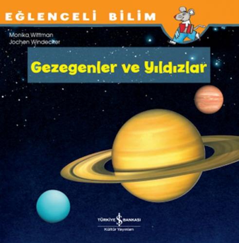 Eğlenceli Bilim - Gezegenler ve Yıldızlar Monika Wittmann