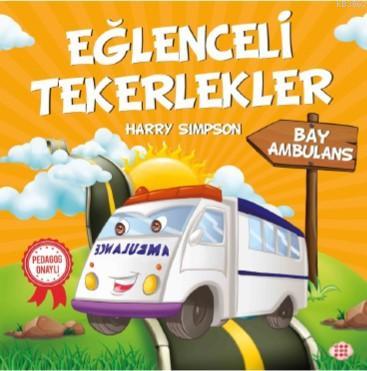 Eğlenceli Tekerlekler - Bay Ambulans