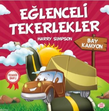 Eğlenceli Tekerlekler - Bay Kamyon