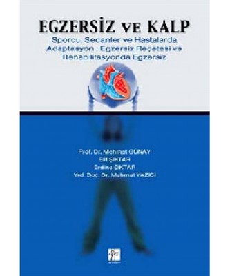 Egzersiz ve Kalp Doç.Dr. Mehmet Günay