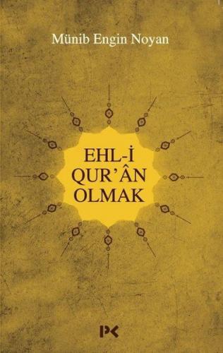 Ehl-i Qur'an Olmak Münib Engin Noyan
