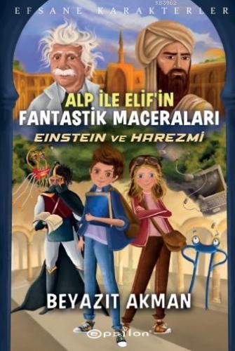 Einstein ve Harezmi Beyazıt Akman