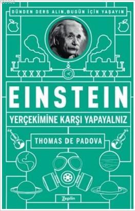 Einstein - Yer Çekimine Karşı Yapayalnız Thomas de Padova