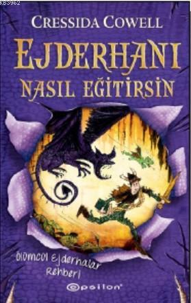 Ejderhanı Nasıl Eğitirsin 6 – Ölümcül Ejderhalar Rehberi