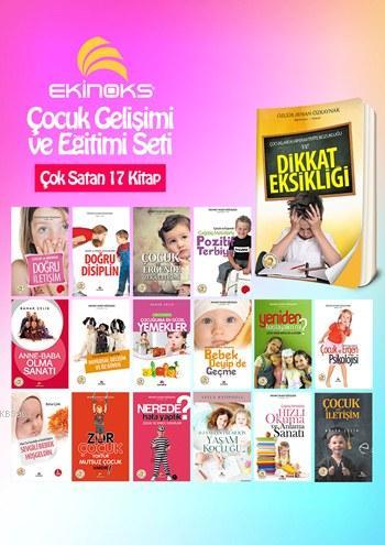Ekinoks Çocuk Gelişimi ve Eğitimi Seti (17 Kitap)