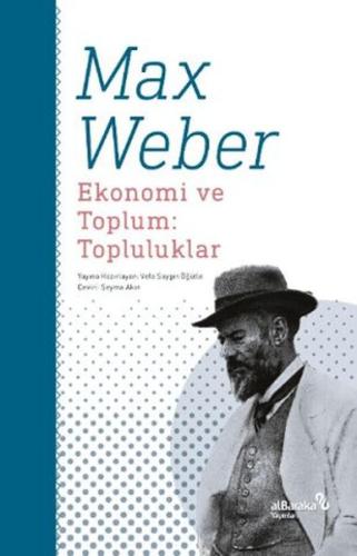Ekonomi ve Toplum: Topluluklar Max Weber