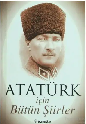 Atatürk İçin Bütün Şiirler Baki Süha Ediboğlu