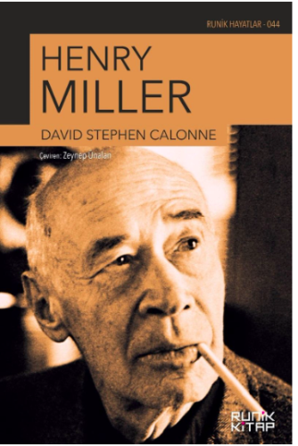 Henry Miller David Stephen Calonne