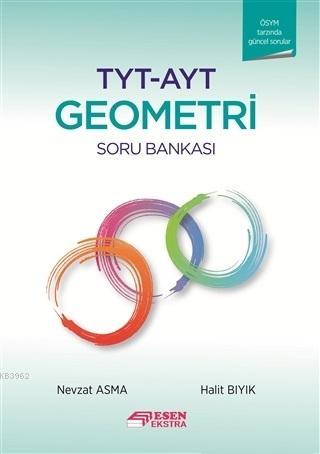 Ekstra Yayınları TYT AYT Geometri Soru Bankası Esen Ekstra Nevzat Asma