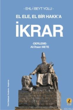 El Ele, El Bir Hakk'a İkrar