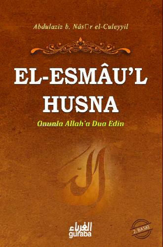 el-Esmau'l Husna; Onunla Allah'a Dua Edin