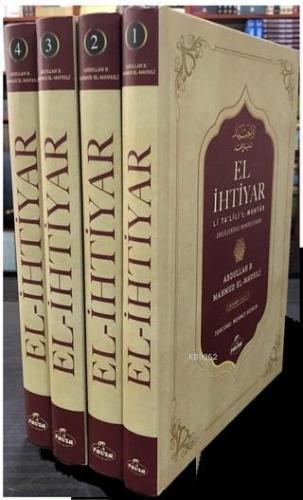 El-İhtiyar Li Ta'lil'l Muhtar Delilleriyle Hanefi Fıkhı Seyi (4 Kitap Takım)