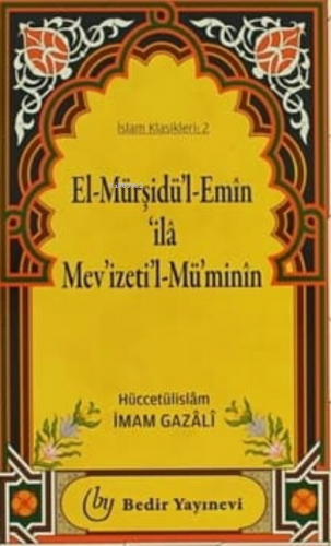 El-Mürşidü'l Emin 'ila Mev'izeti'l- Mü'minin