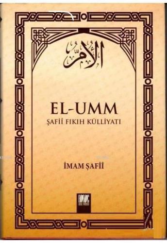 El-Umm Şafii Fıkıh Külliyatı Cilt 3 İmam Şafii