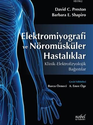 Elektromiyografi ve Nöromüsküler Hastalıklar Klinik-Elektrofizyolojik-