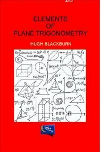 Elements Of Plane Trigonometry Hugh Blackburn