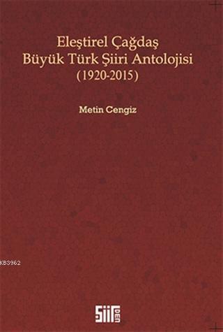 Eleştirel Çağdaş Büyük Türk Şiiri Antolojisi