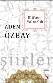 Eliften Yalnızlık Adem Özbay