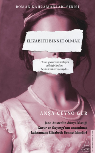 Elizabeth Bennet Olmak Anşa Ceyno Gür