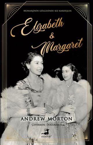 Elizabeth ve Margaret Andrew Morton