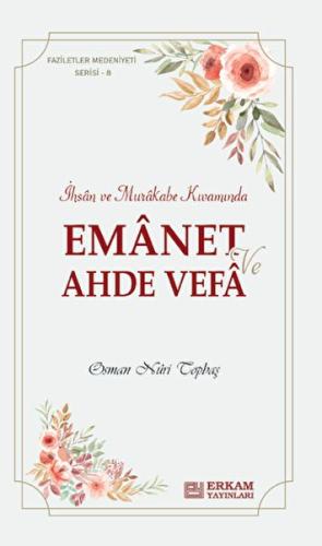 Emanet ve Ahde Vefa Osman Nuri Topbaş