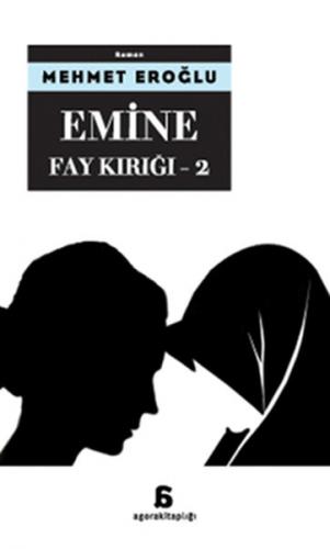 Emine Fay Kırığı - 2 (Cep Boy) Mehmet Eroğlu