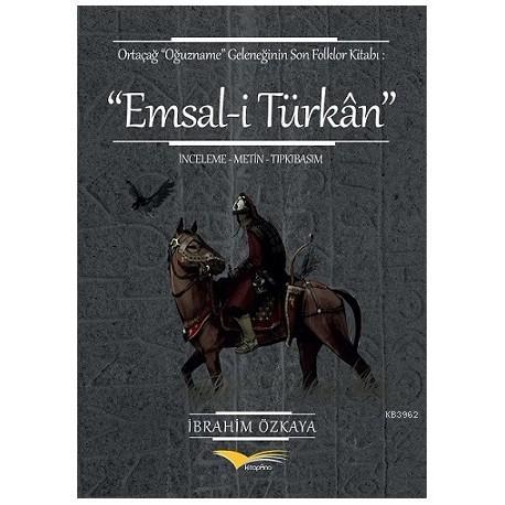 Emsali Türkan Ortaçağ Oğuzname Geleneğinin Son Folklor Kitabı İbrahim 