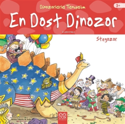 En Dost Dinozor: Stegozor - Dinozorlarla Tanışalım Anna Obiols Joan Su