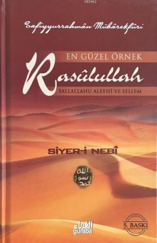En Güzel Örnek Rasülullah Sallallahu Aleyhi Ve Sellem