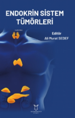Endokrin Sistem Tümörleri Ali Murat Sedef