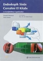 Endoskopik Sinüs Cerrahisi El Kitabı ve Genişletilmiş Uygulamaları Dan