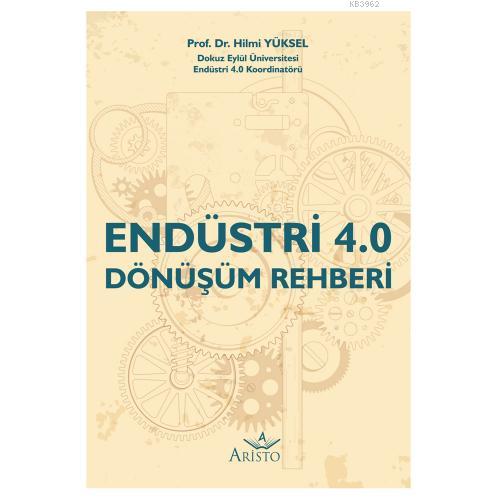 Endüstri 4.0 Dönüşüm Rehberi